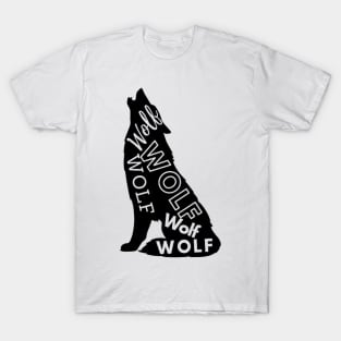 Wolf, Wolf, Howling wolf! T-Shirt